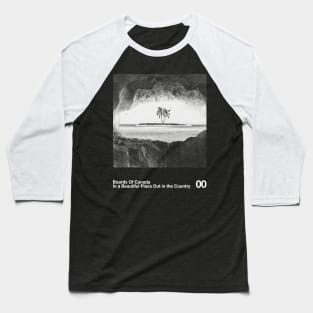 In a Beautiful Place Out in the Country - Artwork 90's Design || Vintage Black & White Baseball T-Shirt